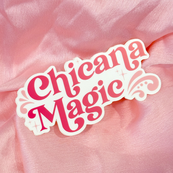 Chicana Magic 3" Vinyl Sticker