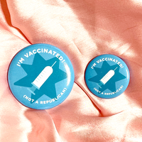 I'm Vaccinated! (Not Republican) Buttons